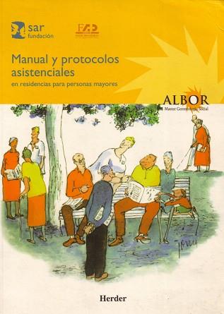 MANUAL Y PROTOCOLOS ASISTENCIALES EN RESIDENCIAS PARA PERSON | 9788425421563 | MORAGAS MORAGAS, RICARDO ,   DIR. | Llibreria Aqualata | Comprar libros en catalán y castellano online | Comprar libros Igualada