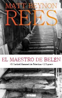 MAESTRO DE BELEN, EL (ZETA MAXI) | 9788498724318 | REES, MATT BEYNON | Llibreria Aqualata | Comprar libros en catalán y castellano online | Comprar libros Igualada