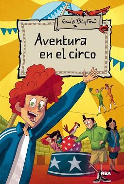 AVENTURA EN EL CIRCO (ENID BLYTON) | 9788498674354 | BLYTON,ENID | Llibreria Aqualata | Comprar llibres en català i castellà online | Comprar llibres Igualada