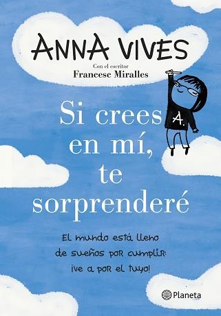 SI CREES EN MÍ, TE SORPRENDERÉ | 9788408125648 | VIVES, ANNA | Llibreria Aqualata | Comprar llibres en català i castellà online | Comprar llibres Igualada