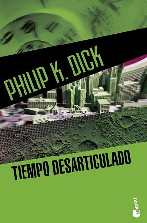 TIEMPO DESARTICULADO | 9788445003657 | PHILIP K. DICK | Llibreria Aqualata | Comprar llibres en català i castellà online | Comprar llibres Igualada