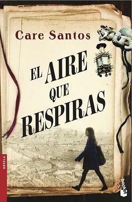 AIRE QUE RESPIRAS, EL | 9788408123743 | SANTOS, CARE | Llibreria Aqualata | Comprar libros en catalán y castellano online | Comprar libros Igualada