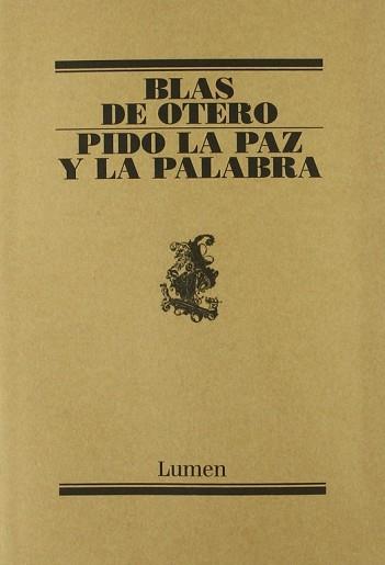 PIDO LA PAZ Y LA PALABRA | 9788426415387 | OTERO, BLAS DE | Llibreria Aqualata | Comprar llibres en català i castellà online | Comprar llibres Igualada