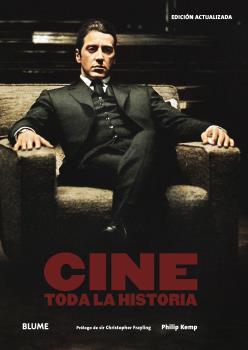 CINE. TODA LA HISTORIA (2017) | 9788417056032 | KEMP, PHILIP / FRAYLING, SIR CHRISTOPHER | Llibreria Aqualata | Comprar llibres en català i castellà online | Comprar llibres Igualada