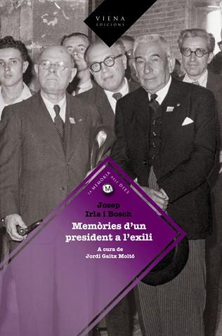 MEMORIES D'UN PRESIDENT A L'EXILI | 9788483305843 | IRLA I BOSCH, JOSEP | Llibreria Aqualata | Comprar llibres en català i castellà online | Comprar llibres Igualada