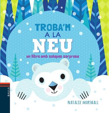 TROBA'M A LA NEU | 9788447935680 | Llibreria Aqualata | Comprar llibres en català i castellà online | Comprar llibres Igualada