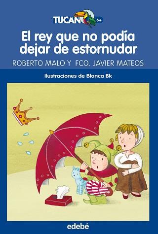 REY QUE NO PODÍA DEJAR DE ESTORNUDAR, EL | 9788468312804 | MALO GALVE, ROBERTO / MATEOS MAROTO, FRANCISCO JAVIER | Llibreria Aqualata | Comprar llibres en català i castellà online | Comprar llibres Igualada