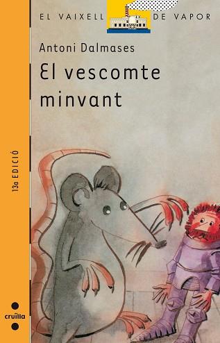 VESCOMTE MINVANT, EL (V.V. TARONJA 43) | 9788476296738 | DALMASES, ANTONI | Llibreria Aqualata | Comprar libros en catalán y castellano online | Comprar libros Igualada