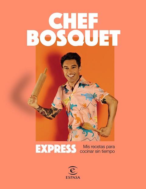 EXPRESS | 9788467064704 | CHEF BOSQUET | Llibreria Aqualata | Comprar llibres en català i castellà online | Comprar llibres Igualada