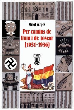 PER CAMINS DE LLUM I DE FOSCOR (1931-1936) | 9788478266050 | VERGES, ORIOL | Llibreria Aqualata | Comprar libros en catalán y castellano online | Comprar libros Igualada