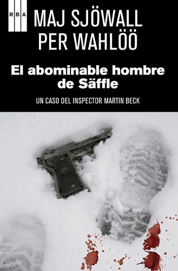 ABOMINABLE HOMBRE DE SAFFLE, EL (SERIE NEGRA 127) | 9788490060094 | SJOWALL, MAJ / WAHLOO, PER | Llibreria Aqualata | Comprar libros en catalán y castellano online | Comprar libros Igualada