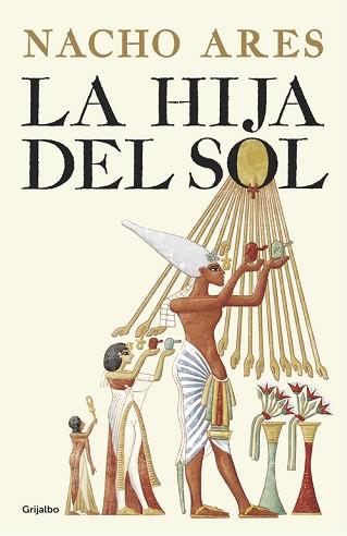 HIJA DEL SOL, LA | 9788425355295 | ARES, NACHO | Llibreria Aqualata | Comprar llibres en català i castellà online | Comprar llibres Igualada