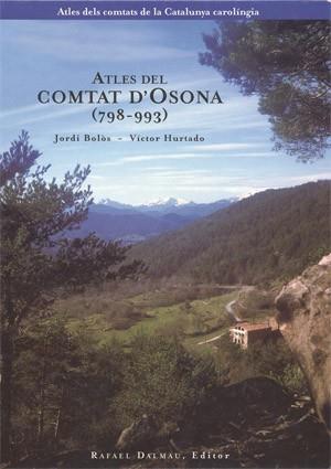 ATLES DEL COMTAT D'OSONA (798-993) | 9788423206322 | BOLOS, JORDI / HURTADO, VICTOR | Llibreria Aqualata | Comprar llibres en català i castellà online | Comprar llibres Igualada