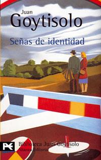 SEÑAS DE IDENTIDAD (LB BA 0251) | 9788420638294 | GOYTISOLO, JUAN | Llibreria Aqualata | Comprar llibres en català i castellà online | Comprar llibres Igualada