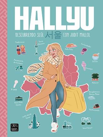 HALLYU. DESCUBRIENDO SEÚL CON JUDIT MALLOL | 9788408237082 | MALLOL, JUDIT | Llibreria Aqualata | Comprar llibres en català i castellà online | Comprar llibres Igualada