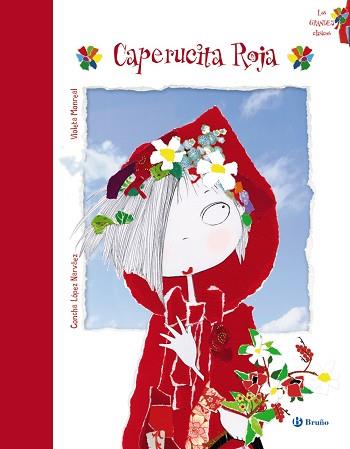 CAPERUCITA ROJA | 9788421688366 | LÓPEZ NARVÁEZ, CONCHA | Llibreria Aqualata | Comprar llibres en català i castellà online | Comprar llibres Igualada