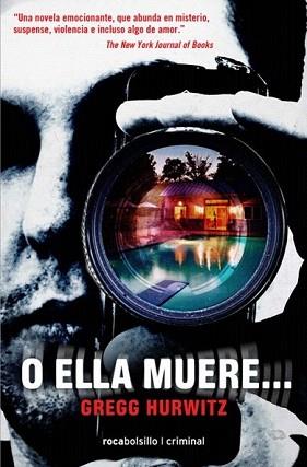 O ELLA MUERE | 9788492833986 | HURWITZ, GREGG | Llibreria Aqualata | Comprar llibres en català i castellà online | Comprar llibres Igualada