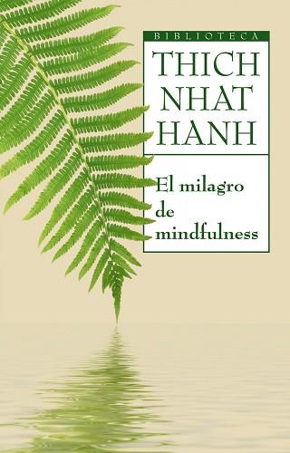 MILAGRO DE MINDFULNESS, EL | 9788497544450 | THICH NHAT HANH | Llibreria Aqualata | Comprar llibres en català i castellà online | Comprar llibres Igualada