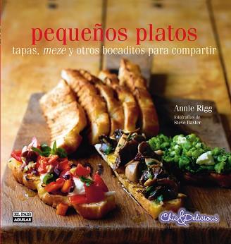 PEQUEÑOS PLATOS | 9788403513013 | RIGG, ANNIE | Llibreria Aqualata | Comprar libros en catalán y castellano online | Comprar libros Igualada