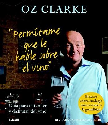 PERMÍTAME QUE LE HABLE SOBRE EL VINO | 9788416138005 | CLARKE, OZ | Llibreria Aqualata | Comprar libros en catalán y castellano online | Comprar libros Igualada