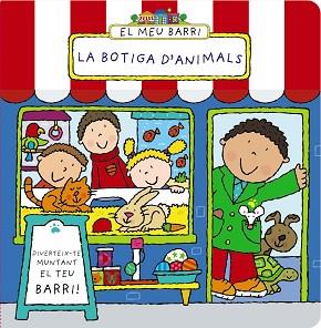 BOTIGA D'ANIMALS, LA . EL MEU BARRI | 9788499065298 | ABBOTT, SIMON | Llibreria Aqualata | Comprar llibres en català i castellà online | Comprar llibres Igualada