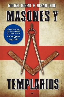 MASONES Y TEMPLARIOS | 9788427035942 | BAIGENT, MICHAEL / LEIGH, RICHARD | Llibreria Aqualata | Comprar llibres en català i castellà online | Comprar llibres Igualada