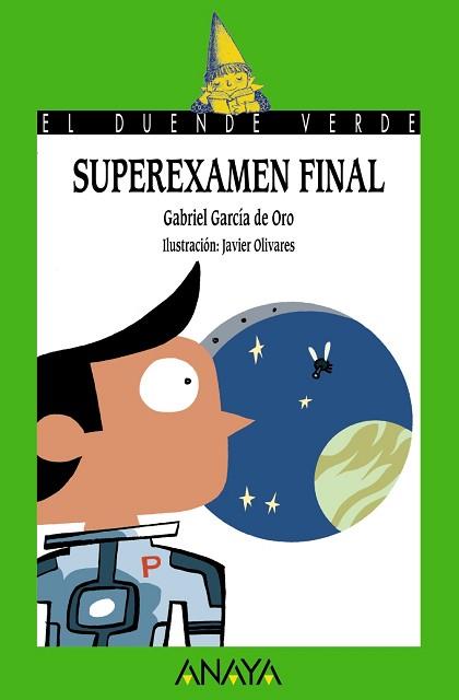 SUPEREXAMEN FINAL (DUENDE VERDE 170) | 9788466793223 | GARCIA DE ORO, GABRIEL | Llibreria Aqualata | Comprar llibres en català i castellà online | Comprar llibres Igualada