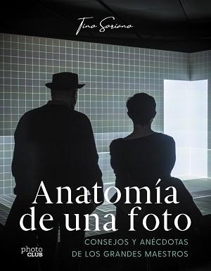 ANATOMÍA DE UNA FOTO | 9788441550629 | SORIANO, TINO | Llibreria Aqualata | Comprar llibres en català i castellà online | Comprar llibres Igualada