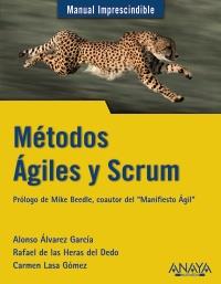 MÉTODOS ÁGILES Y SCRUM | 9788441531048 | ÁLVAREZ GARCÍA, ALONSO / LAS HERAS DEL DEDO,  RAFAEL DE / LASA GÓMEZ, CARMEN | Llibreria Aqualata | Comprar llibres en català i castellà online | Comprar llibres Igualada