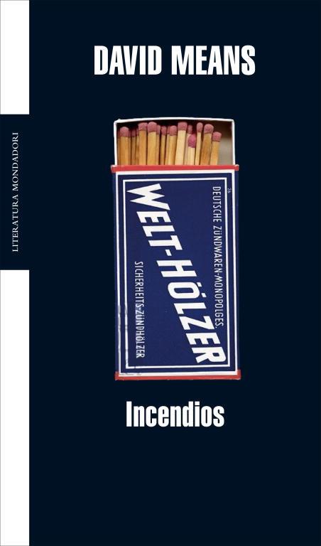 INCENDIOS (LITERATURA MONDADORI 292) | 9788439720027 | MEANS, DAVID | Llibreria Aqualata | Comprar llibres en català i castellà online | Comprar llibres Igualada