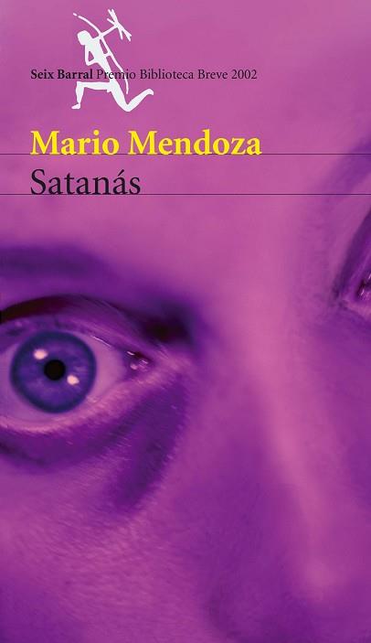 SATANAS (PREMIO BIB. BREVE 2002) | 9788432211225 | MENDOZA, MARIO | Llibreria Aqualata | Comprar libros en catalán y castellano online | Comprar libros Igualada