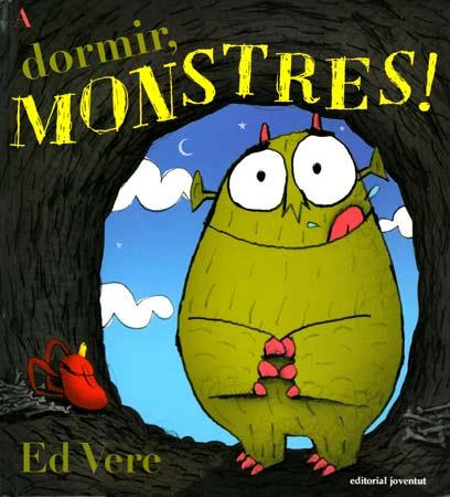 A DORMIR, MONSTRES | 9788426138910 | VERE, ED | Llibreria Aqualata | Comprar llibres en català i castellà online | Comprar llibres Igualada