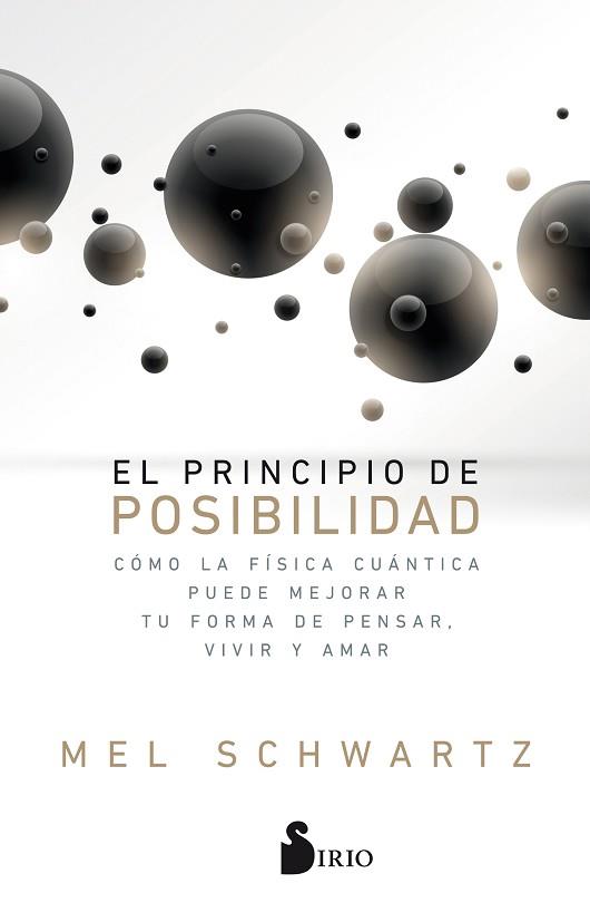 PRINCIPIO DE POSIBILIDAD, EL | 9788417030827 | SCHWARTZ, MEL | Llibreria Aqualata | Comprar llibres en català i castellà online | Comprar llibres Igualada