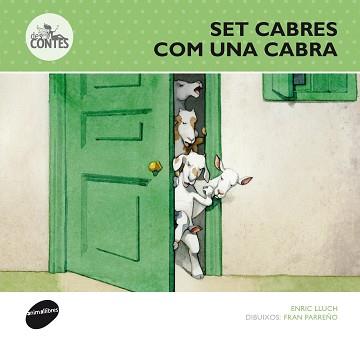 SET CABRES COM UNA CABRA (DES-CONTES 8) | 9788415975298 | LLUCH GIRBÉS, ENRIC | Llibreria Aqualata | Comprar llibres en català i castellà online | Comprar llibres Igualada