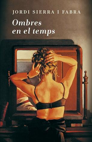 OMBRES EN EL TEMPS | 9788401388156 | SIERRA I FABRA, JORDI | Llibreria Aqualata | Comprar libros en catalán y castellano online | Comprar libros Igualada