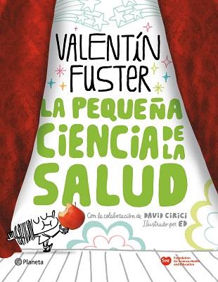 PEQUEÑA CIENCIA DE LA SALUD, LA | 9788408100676 | FUSTER, VALENTIN | Llibreria Aqualata | Comprar llibres en català i castellà online | Comprar llibres Igualada