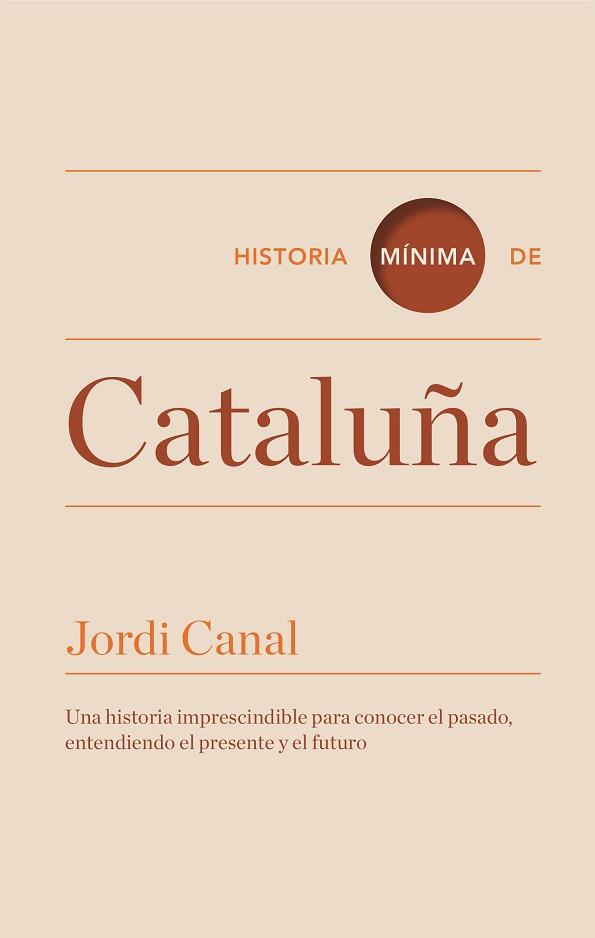 HISTORIA MÍNIMA DE CATALUÑA | 9788416142088 | CANAL, JORDI | Llibreria Aqualata | Comprar llibres en català i castellà online | Comprar llibres Igualada