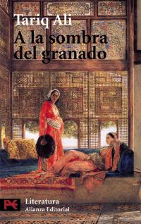 A LA SOMBRA DEL GRANADO (LB L 5635) | 9788420655697 | ALI, TARIQ | Llibreria Aqualata | Comprar llibres en català i castellà online | Comprar llibres Igualada