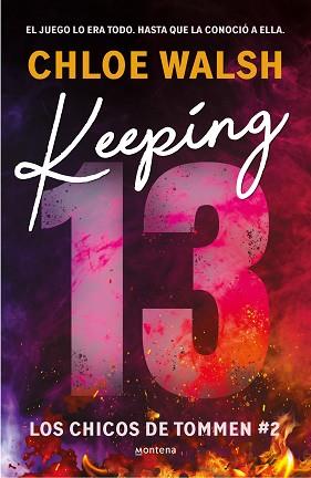 KEEPING 13 (LOS CHICOS DE TOMMEN 2) | 9788419746993 | WALSH, CHLOE | Llibreria Aqualata | Comprar llibres en català i castellà online | Comprar llibres Igualada