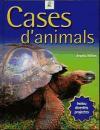 CASES D´ANIMALS | 9788493570002 | WILKES, ANGELA | Llibreria Aqualata | Comprar llibres en català i castellà online | Comprar llibres Igualada