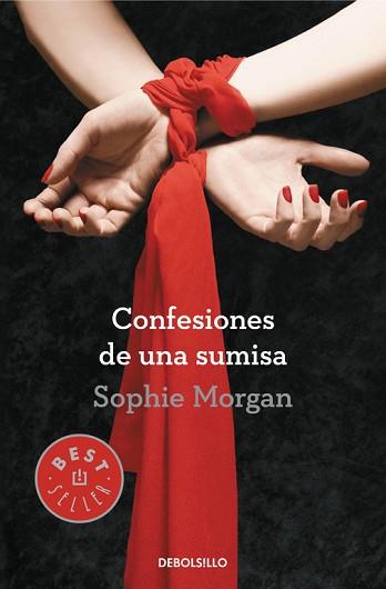 CONFESIONES DE UNA SUMISA | 9788490326749 | MORGAN, SOPHIE | Llibreria Aqualata | Comprar libros en catalán y castellano online | Comprar libros Igualada