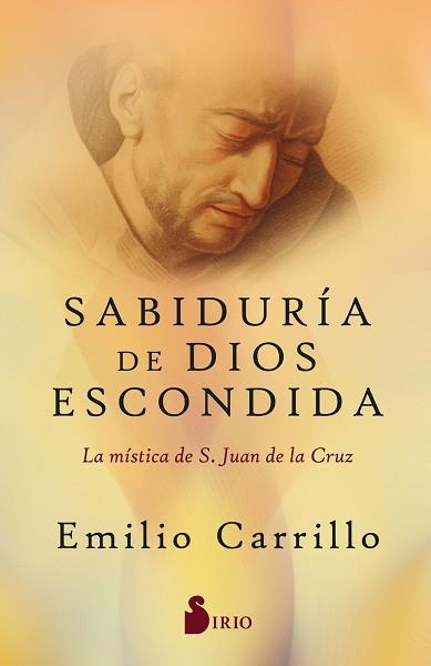 SABIDURÍA DE DIOS ESCONDIDA | 9788418531804 | CARRILLO, EMILIO | Llibreria Aqualata | Comprar llibres en català i castellà online | Comprar llibres Igualada