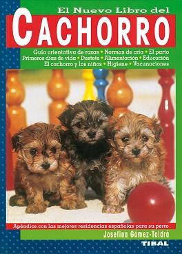 CACHORRO, EL NUEVO LIBRO DEL | 9788430582068 | GOMEZ-TOLDRA, JOSEFINA | Llibreria Aqualata | Comprar llibres en català i castellà online | Comprar llibres Igualada