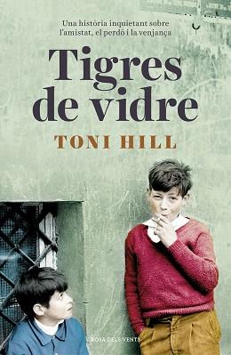 TIGRES DE VIDRE | 9788416930692 | HILL, TONI | Llibreria Aqualata | Comprar libros en catalán y castellano online | Comprar libros Igualada