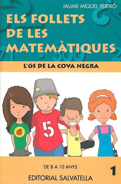 OS DE LA COVA NEGRA, L' (FOLLETS DE LES MATEMATIQUES 1) | 9788484125037 | MIQUEL PEIDRO, JAUME | Llibreria Aqualata | Comprar llibres en català i castellà online | Comprar llibres Igualada