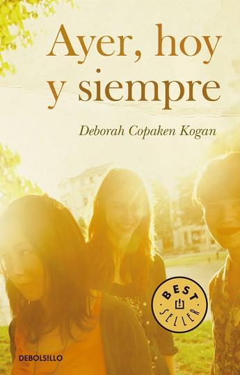 AYER, HOY Y SIEMPRE | 9788490326329 | COPAKEN KOGAN, DEBORAH | Llibreria Aqualata | Comprar llibres en català i castellà online | Comprar llibres Igualada