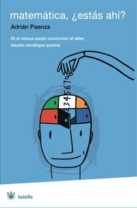 MATEMATICA, ESTAS AHI? | 9788498671018 | PAENZA, ADRIAN | Llibreria Aqualata | Comprar llibres en català i castellà online | Comprar llibres Igualada