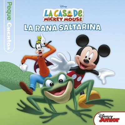 CASA DE MICKEY MOUSE, LA. PEQUECUENTOS. LA RANA SALTARINA | 9788499518930 | DISNEY | Llibreria Aqualata | Comprar llibres en català i castellà online | Comprar llibres Igualada