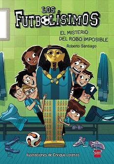 FUTBOLÍSIMOS 5. EL MISTERIO DEL ROBO IMPOSIBLE | 9788467574159 | GARCIA, ROBERTO | Llibreria Aqualata | Comprar libros en catalán y castellano online | Comprar libros Igualada