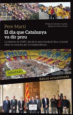 DIA QUE CATALUNYA VA DIR PROU, EL | 9788499307879 | MARTÍ COLOM, PERE | Llibreria Aqualata | Comprar llibres en català i castellà online | Comprar llibres Igualada